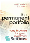 دانلود کتاب The Permanent Portfolio: Harry BrowneÖs Long-Term Investment Strategy – سبد دائمی: استراتژی سرمایه گذاری بلند مدت هری براون