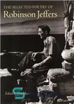 دانلود کتاب The Selected Poetry of Robinson Jeffers – شعر برگزیده رابینسون جفرز