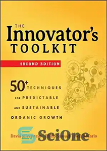 دانلود کتاب The Innovator’s Toolkit: 50  Techniques for Predictable and Sustainable Organic Growth – مجموعه ابزار مبتکر: بیش از 50...