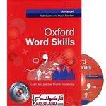 کتاب زبان آکسفورد ورد اسکیلز ادونسد Oxford Word Skills Advanced | انتشارات آکسفورد