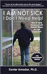  کتاب i am not sick, i don’t need help! how to help someone with mental illness accept treatment. 10th anniversary edition.