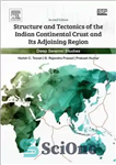 دانلود کتاب Structure and Tectonics of the Indian Continental Crust and Its Adjoining Region: Deep Seismic Studies – ساختار و...