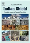 دانلود کتاب Indian Shield: Precambrian Evolution and Phanerozoic Reconstitution – سپر هندی: تکامل پرکامبرین و بازسازی فانوزوئیک
