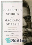 دانلود کتاب The Collected Stories of Machado de Assis – مجموعه داستان های ماچادو د آسیس