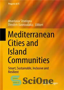 دانلود کتاب Mediterranean Cities and Island Communities: Smart, Sustainable, Inclusive and Resilient – شهرهای مدیترانه ای و جوامع جزیره ای:...