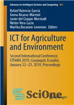دانلود کتاب ICT for Agriculture and Environment: Second International Conference, CITAMA 2019, Guayaquil, Ecuador, January 22-25, 2019, Proceedings – ICT...