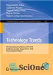 دانلود کتاب Technology Trends: 4th International Conference, CITT 2018, Babahoyo, Ecuador, August 2931, 2018, Revised Selected Papers – روندهای فناوری:...