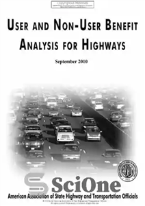 دانلود کتاب User and Non-User Benefit Analysis for Highways – September 2010 (3rd Edition) – تجزیه و تحلیل مزایای کاربر...