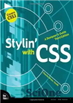 دانلود کتاب StylinÖ with CSS: A DesignerÖs Guide – StylinÖ با CSS: راهنمای طراحان