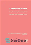 دانلود کتاب Temperament: Early Developing Personality Traits خلق و خو: ویژگی های شخصیتی در حال رشد اولیه 