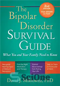 دانلود کتاب The Bipolar Disorder Survival Guide: What You and Your Family Need to Know – راهنمای بقای اختلال دوقطبی:...
