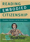 دانلود کتاب Reading Embodied Citizenship – خواندن شهروندی تجسم یافته