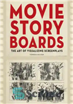 دانلود کتاب Movie Storyboards: The Art of Visualizing Screenplays – داستان فیلم: هنر تجسم فیلمنامه ها