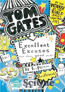 دانلود کتاب Tom Gates: Excellent Excuses (And Other Good Stuff) – تام گیتس: بهانه های عالی (و چیزهای خوب دیگر)