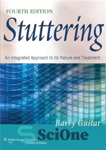 دانلود کتاب Stuttering: An Integrated Approach to Its Nature and Treatment – لکنت: رویکردی یکپارچه به ماهیت و درمان آن