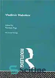 دانلود کتاب Vladimir Nabokov The Critical Heritage ولادیمیر ناباکوف: میراث بحرانی 