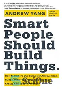 دانلود کتاب Smart People Should Build Things – افراد باهوش باید چیزهایی بسازند