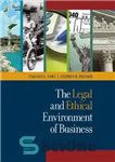 دانلود کتاب The Legal and Ethical Environment of Business محیط قانونی و اخلاقی کسب کار 