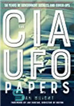 دانلود کتاب The CIA UFO Papers: 50 Years of Government Secrets and Cover-Ups – اسناد یوفو سیا: 50 سال اسرار...