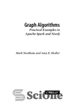 دانلود کتاب Graph Algorithms. Practical Examples in Apache Spark and Neo4j – الگوریتم های نمودار مثال های عملی در آپاچی...