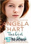 دانلود کتاب The Girl in the Dark: A Runaway Child With a Secret Past. A Devastating Discovery that Changes Everything....