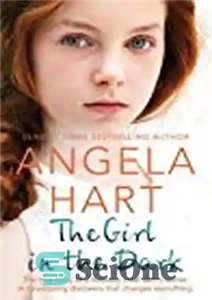 دانلود کتاب The Girl in the Dark: A Runaway Child With a Secret Past. Devastating Discovery that Changes Everything.... 