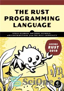 دانلود کتاب The Rust Programming Language (Covers Rust 2018) – زبان برنامه نویسی Rust (Rast 2018 را پوشش می دهد) 