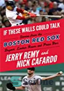 دانلود کتاب If These Walls Could Talk: Boston Red Sox – اگر این دیوارها می توانستند صحبت کنند: بوستون رد...