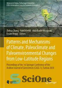 دانلود کتاب Patterns and Mechanisms of Climate, Paleoclimate and Paleoenvironmental Changes from Low-Latitude Regions: Proceedings of the 1st Springer Conference...