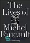 دانلود کتاب The Lives of Michel Foucault – زندگی میشل فوکو