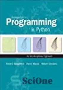 دانلود کتاب Introduction to Programming in Python: An Interdisciplinary Approach – مقدمه ای بر برنامه نویسی در پایتون: یک رویکرد...