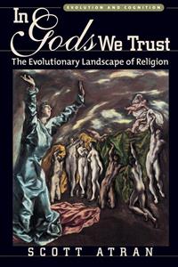  کتاب in gods we trust: the evolutionary landscape of religion (evolution and cognition) new ed edition