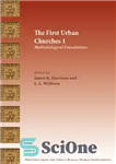 دانلود کتاب The First Urban Churches 1: Methodological Foundations – اولین کلیساهای شهری 1: مبانی روش شناختی