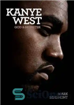 دانلود کتاب Kanye West: God Monster – کانیه وست: هیولای خدا
