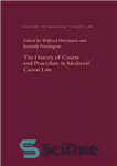 دانلود کتاب The History of Courts and Procedure in Medieval Canon Law – تاریخچه دادگاه ها و آیین دادرسی در...