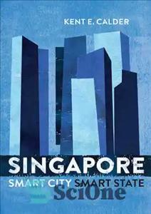 دانلود کتاب Singapore: Smart City, Smart State – سنگاپور: شهر هوشمند، ایالت هوشمند