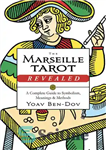 دانلود کتاب The Marseille Tarot Revealed: A Complete Guide to Symbolism, Meanings & Methods – تاروت مارسی نازل شد: راهنمای...