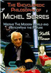دانلود کتاب The Encyclopedic Philosophy of Michel Serres : Writing The Modern World and Anticipating the Future. – فلسفه دایره...