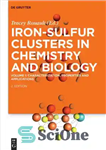 دانلود کتاب Iron-Sulfur Clusters in Chemistry and Biology, Volume 1 Characterization, Properties and Applications – خوشه های آهن-گوگرد در شیمی...
