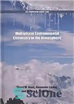 دانلود کتاب Multiphase environmental chemistry in the atmosphere – شیمی محیطی چند فاز در جو