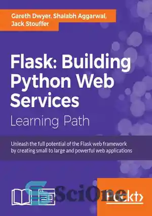 دانلود کتاب FLASK : building python web services – FLASK: ساخت سرویس های وب پایتون