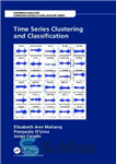 دانلود کتاب Time Series Clustering and Classification – خوشه بندی و طبقه بندی سری های زمانی