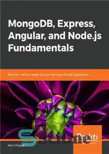 دانلود کتاب MongoDB, Express, Angular, and Node.js Fundamentals MongoDB، Express، و 