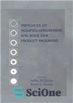 دانلود کتاب Principles of Modified-Atmosphere and Sous Vide Product Packaging – اصول بسته بندی محصول با جو اصلاح شده و...