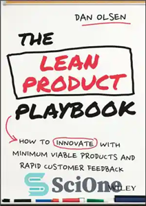 دانلود کتاب The lean product playbook: how to innovate with minimum viable products and rapid customer feedback – کتاب بازی...