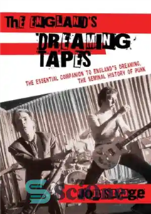 دانلود کتاب The England’s dreaming tapes – نوارهای رویایی انگلیس