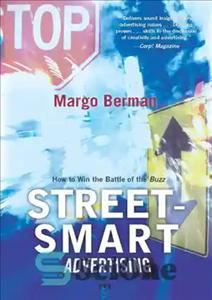 دانلود کتاب Street-smart advertising: how to win the battle of the buzz – تبلیغات هوشمند خیابانی: چگونه در نبرد وزوز...