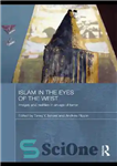 دانلود کتاب Islam in the Eyes of the West: Images and Realities in an Age of Terror – اسلام در...