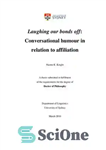 دانلود کتاب Laughing our bonds off: Conversational humour in relation to affiliation – خنده های ما را از بین می...