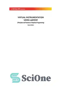 دانلود کتاب Virtual instrumentation using LabVIEW : principles and practices of graphical programming – ابزار دقیق مجازی با استفاده از...